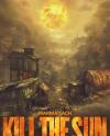 Kill the Sun