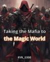 Taking the Mafia to the Magic World