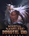 Rebirth of the Nameless Immortal God