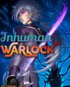 Inhuman Warlock