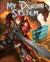 My Dragon System