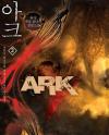 Ark (Published Novel)