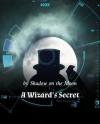 A Wizard’s Secret