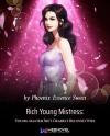 Rich Young Mistress: Young Master Xie’s Dearest Beloved Wife