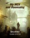 My MCV and Doomsday