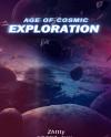 Age of Cosmic Exploration