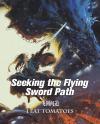 Seeking the Flying Sword Path